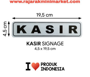 SIGNAGE / LOGO PERINGATAN KASIR 4,5×19,5 CM rajarakminimarket raja rak indonesia raja rak gudang raja rak toko