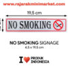 SIGNAGE / LOGO PERINGATAN NO SMOKING 4,5×19,5 CM rajarakminimarket raja rak indonesia raja rak gudang raja rak toko