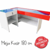 MEJA KASIR MINIMARKET TOKO SWALAYAN MODERN TIPE MK-05 SK-180 | RAJA RAK TOKO